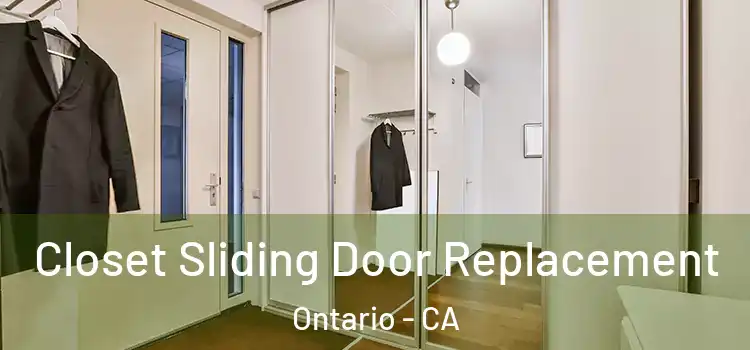 Closet Sliding Door Replacement Ontario - CA