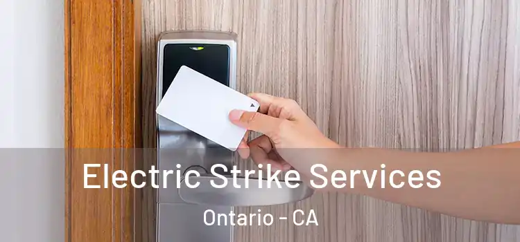 Electric Strike Services Ontario - CA