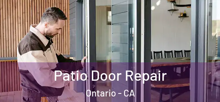 Patio Door Repair Ontario - CA